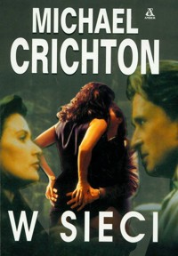 W sieci - Michael Crichton - ebook + książka