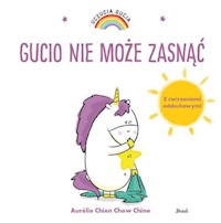 Uczucia Gucia Gucio nie może zasnąć - Chine Aurelie Chien Chow - książka