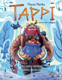 Tappi. Przygody Tappiego z Szepczącego Lasu - Marcin Mortka - ebook + audiobook + książka