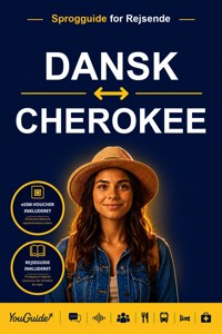 The Language Guide for Travelers - Danish to Cherokee - YouGuide - ebook