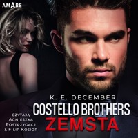 Costello Brothers. Zemsta - K.E. December - ebook + audiobook