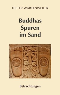 Buddhas Spuren im Sand - Dieter Wartenweiler - ebook