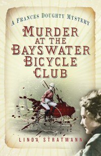 Murder at the Bayswater Bicycle Club - Linda Stratmann - ebook