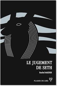 Le Jugement de Seth - Rachel Maeder - ebook