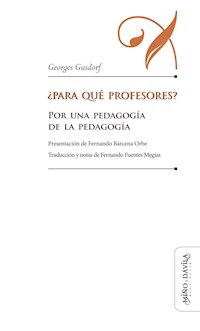 ¿Para qué profesores? - Georges Gusdorf - ebook