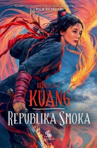 Republika smoka. - Rebecca Kuang - książka