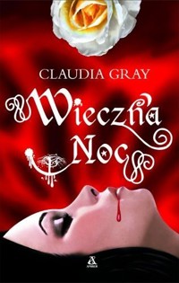 Wieczna noc - Claudia Gray - ebook + książka