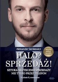 Halo? Sprzedaż! - Aleksander Sienkiewicz - ebook