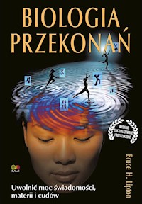 Biologia przekonań - Bruce Lipton - ebook + książka