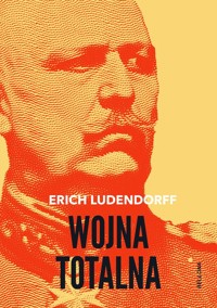 Wojna totalna - Ludendorff Erich - ebook + audiobook + książka