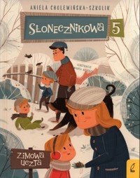 Słonecznikowa 5 Zimowa uczta Tom 4 - Cholewińska-Szkolik Aniela - książka