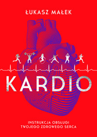 Kardio - Łukasz Małek - książka