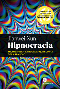 Hipnocracia - Jianwei Xun - ebook