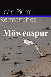Möwenspur - Jean-Pierre Kermanchec - ebook