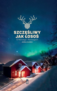 Szczęśliwy jak łosoś - Anna Kurek - książka