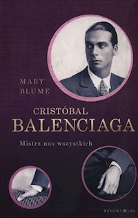 Cristóbal Balenciaga - Blume Mary - książka