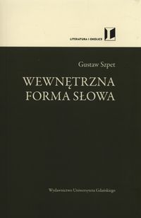 Wewnętrzna forma słowa - Szpet Gustaw - książka
