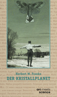 DER KRISTALLPLANET - Herbert W. Franke - ebook