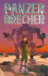 Panzerbrecher - Lennart Reuschling - ebook
