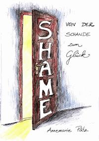 Shame - Annemarie Pätz - ebook