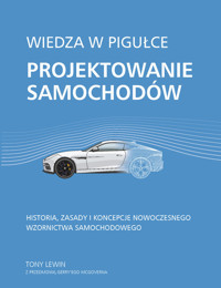 Wiedza w pigułce. Projektowanie samochodów - Lewin Tony - książka