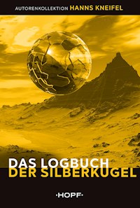 Das Logbuch der Silberkugel - Hanns Kneifel - ebook