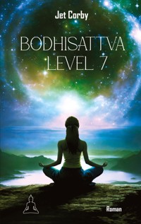 Bodhisattva Level 7 - Jet Corby - ebook