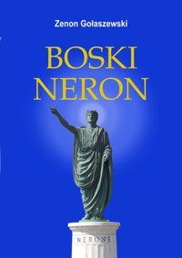Boski Neron - Zenon Gołaszewski - książka