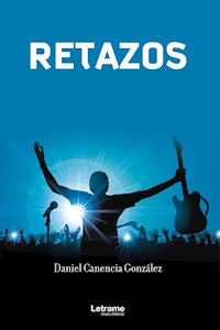 Retazos - Daniel Canencia González - ebook