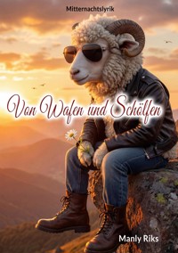 Von Wafen und Schölfen - Manly Riks - ebook