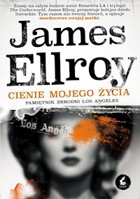Cienie mojego życia - James Ellroy - książka