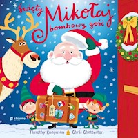 Święty Mikołaj bombowy gość - Knapman Timothy - książka