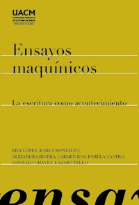 Ensayos maquínicos - Bily López - ebook