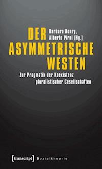 Der asymmetrische Westen - - ebook