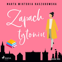 Zapach tytoniu - Marta Wiktoria Kaszubowska - audiobook
