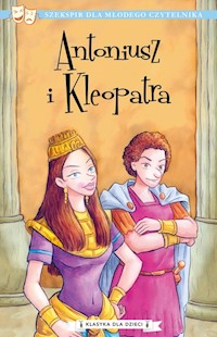 Klasyka dla dzieci Tom 13 Antoniusz i Kleopatra - William Shakespeare - książka