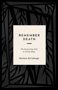 Remember Death - Matthew McCullough - ebook