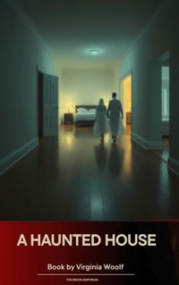 A Haunted House - Virginia Woolf - ebook