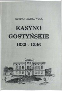 Kasyno gostyńskie 1835-1846 - Stefan Jankowiak - ebook