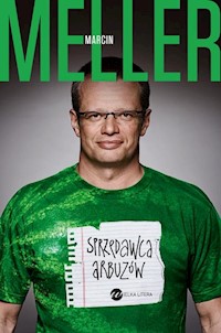 Sprzedawca arbuzów - Marcin Meller - książka