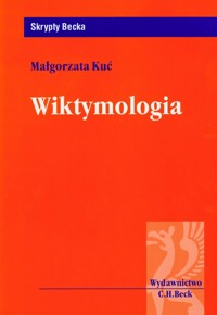 Wiktymologia - Małgorzata Kuć - książka