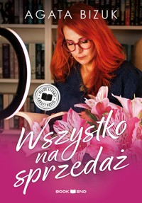Wszystko na sprzedaż - Agata Bizuk - ebook
