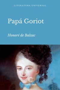 Papá Goriot - Honore De Balzac - ebook