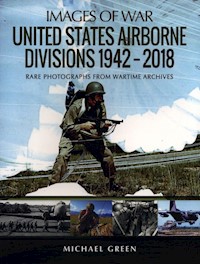 United States Airborne Divisions, 1942-2018 - Green Michael - książka