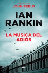 La música del adiós - 	Rankin Ian - ebook