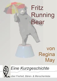 Fritz Running Bear - Regina May - ebook