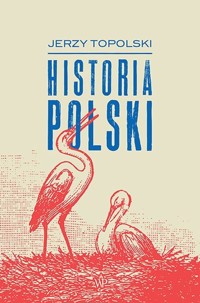 Historia Polski - Jerzy Topolski - książka