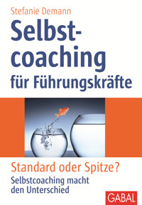 Selbstcoaching für Führungskräfte - ￼ Stefanie Demann - ebook