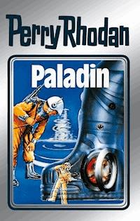Perry Rhodan 39: Paladin (Silberband) - Clark Darlton - ebook