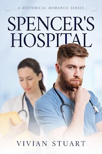 Spencer's Hospital - Vivian Stuart - ebook